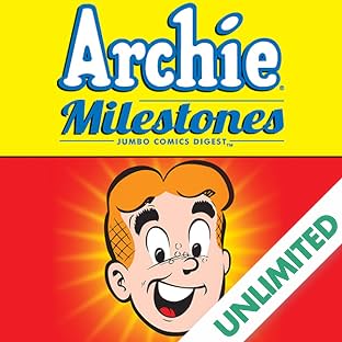 Archie Milestones Digest
